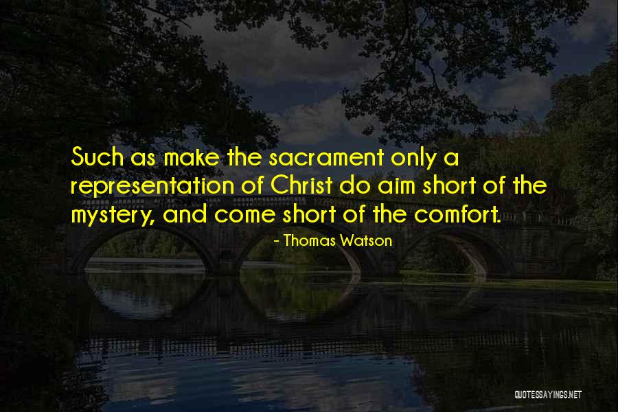 Sacrament Best Quotes By Thomas Watson Sacrament Best Quotes By Thomas Watson