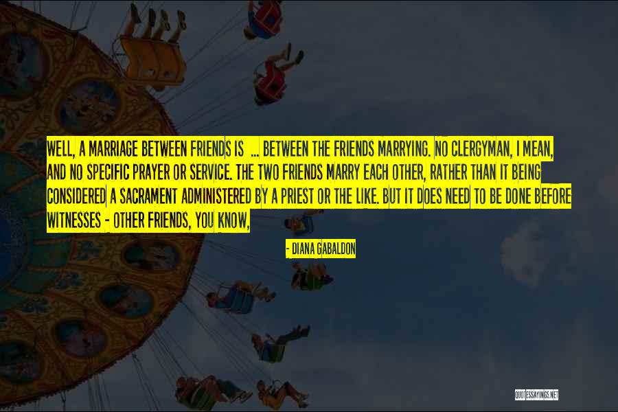 Sacrament Quotes By Diana Gabaldon Sacrament Quotes By Diana Gabaldon