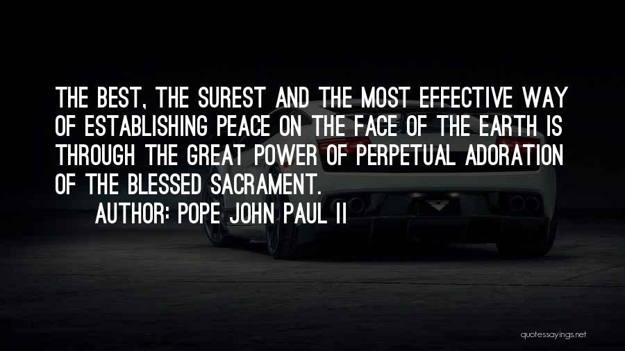 Sacrament Quotes By Pope John Paul II