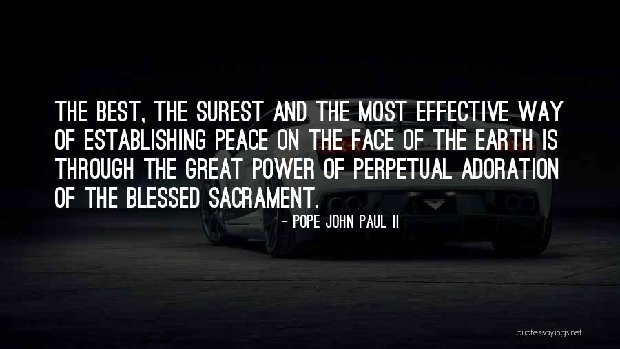 Sacrament Quotes By Pope John Paul II