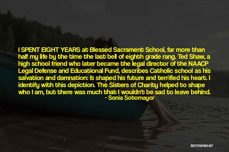 Sacrament Quotes By Sonia Sotomayor Sacrament Quotes By Sonia Sotomayor