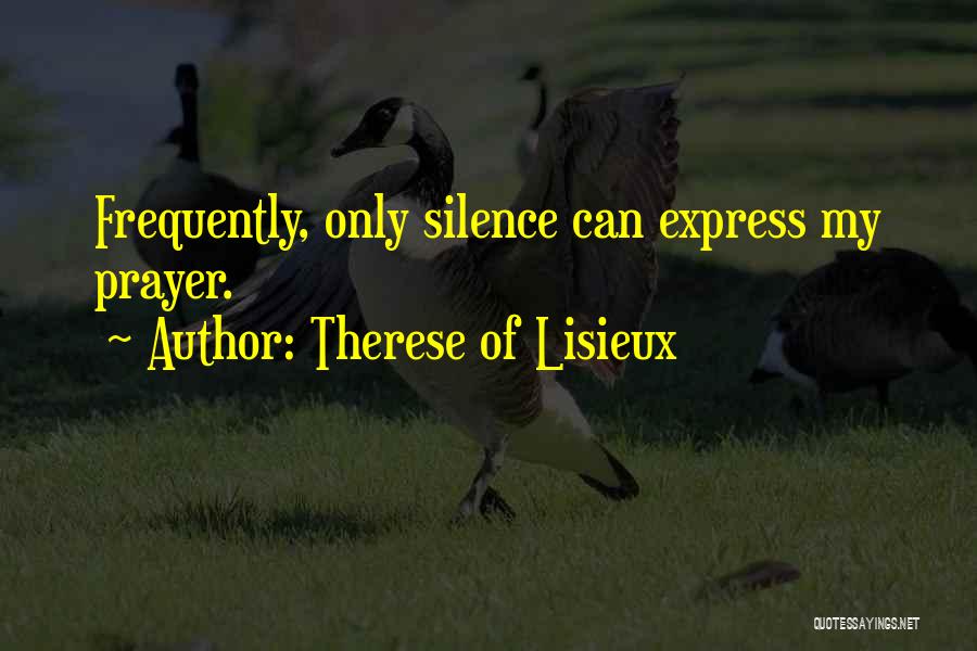 Sacrament Quotes By Therese Of Lisieux