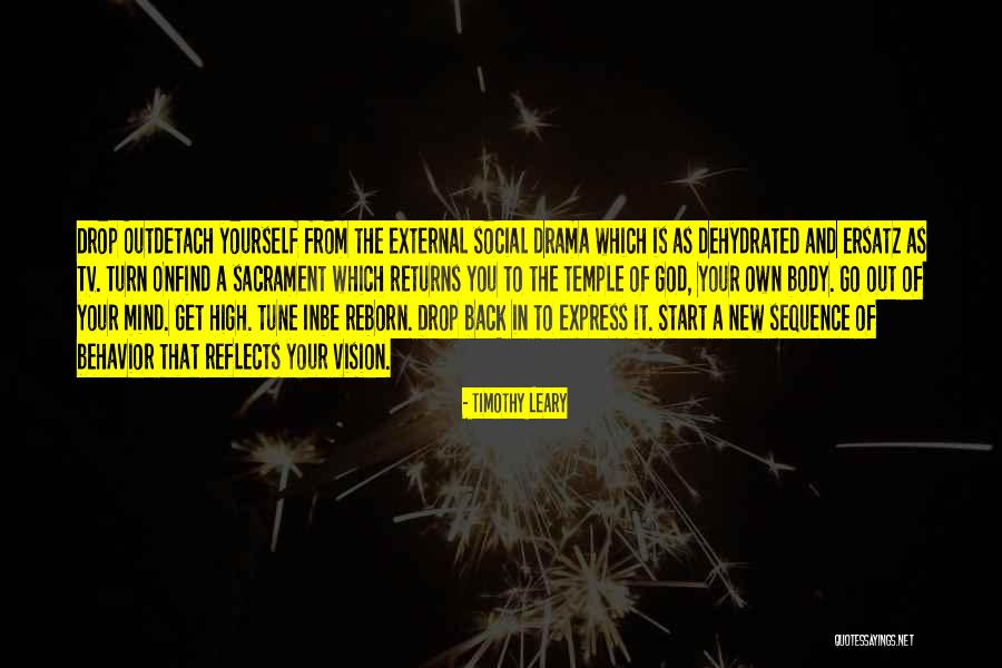 Sacrament Quotes By Timothy Leary Sacrament Quotes By Timothy Leary