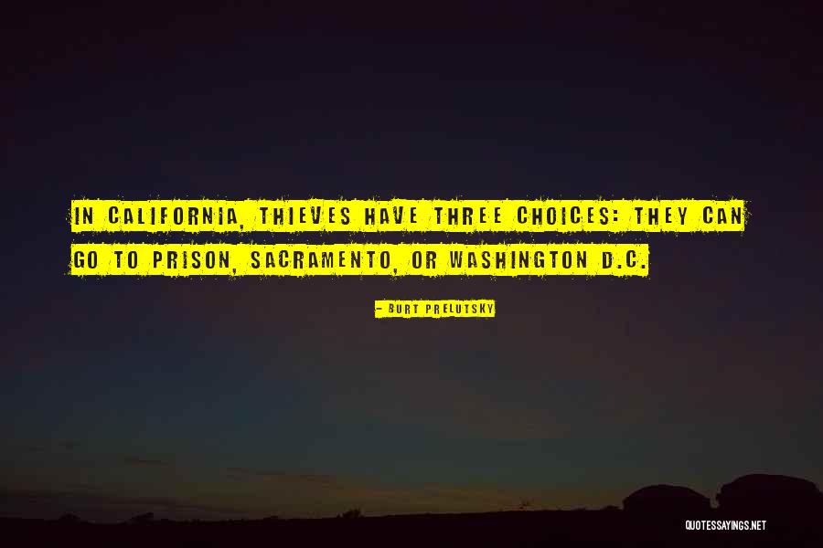 Sacramento Quotes By Burt Prelutsky Sacramento Quotes By Burt Prelutsky