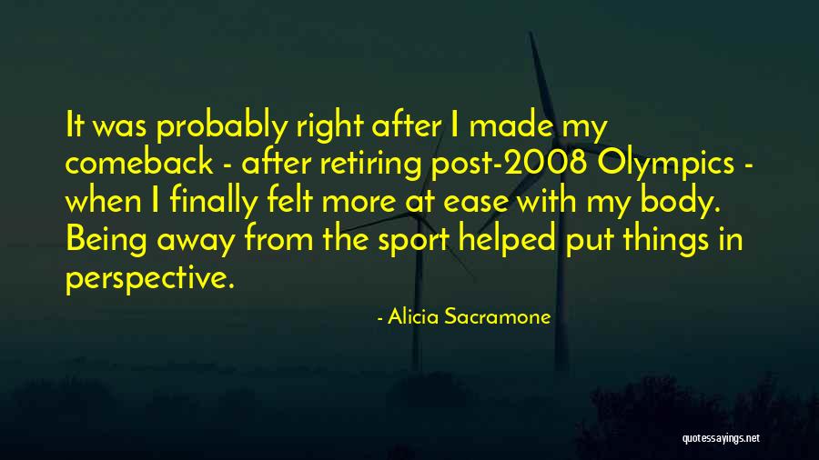 Sacramone Body Quotes By Alicia Sacramone Sacramone Body Quotes By Alicia Sacramone
