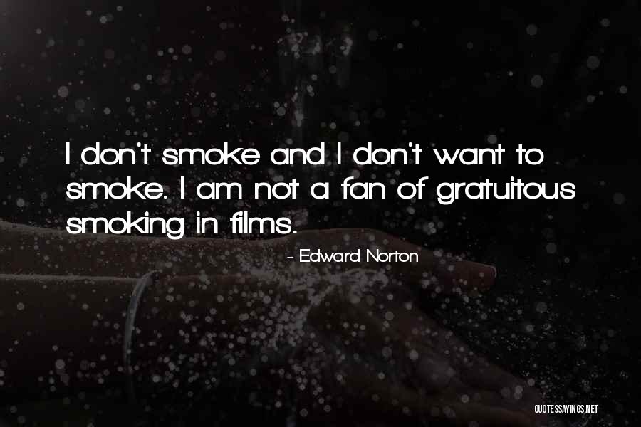 Sacrasm Quotes By Edward Norton Sacrasm Quotes By Edward Norton