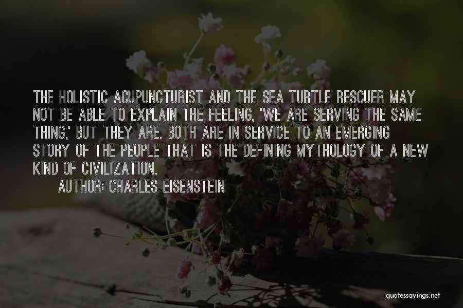 Sacred Activism Quotes By Charles Eisenstein