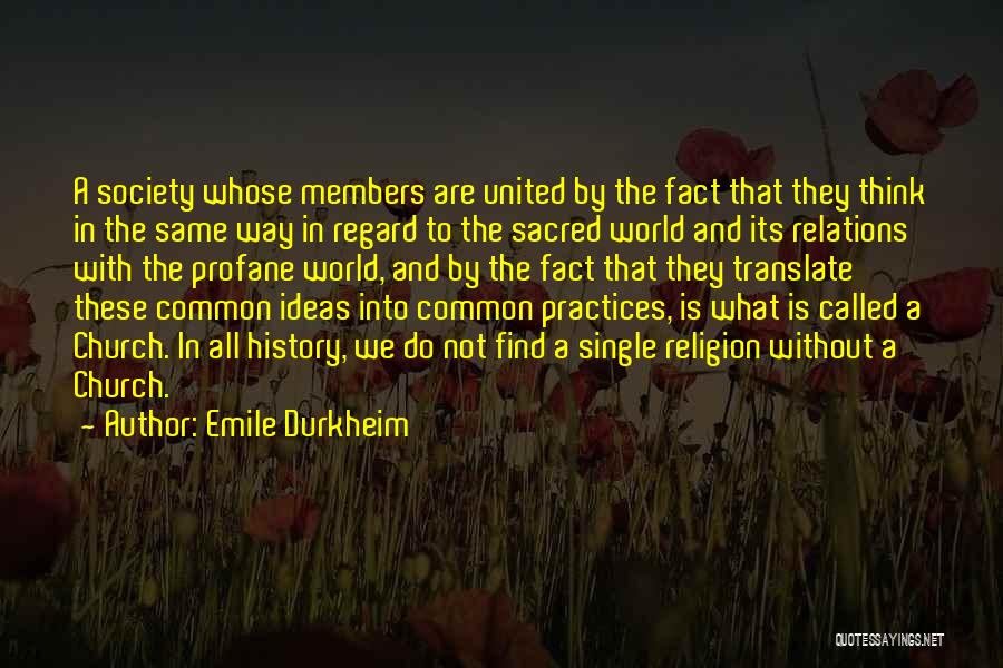 Sacred And Profane Quotes By Emile Durkheim