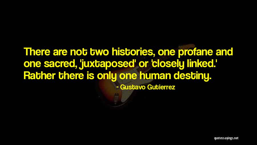 Sacred And Profane Quotes By Gustavo Gutierrez