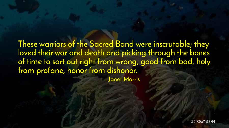 Sacred And Profane Quotes By Janet Morris