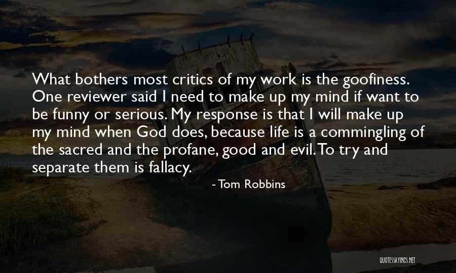 Sacred And Profane Quotes By Tom Robbins