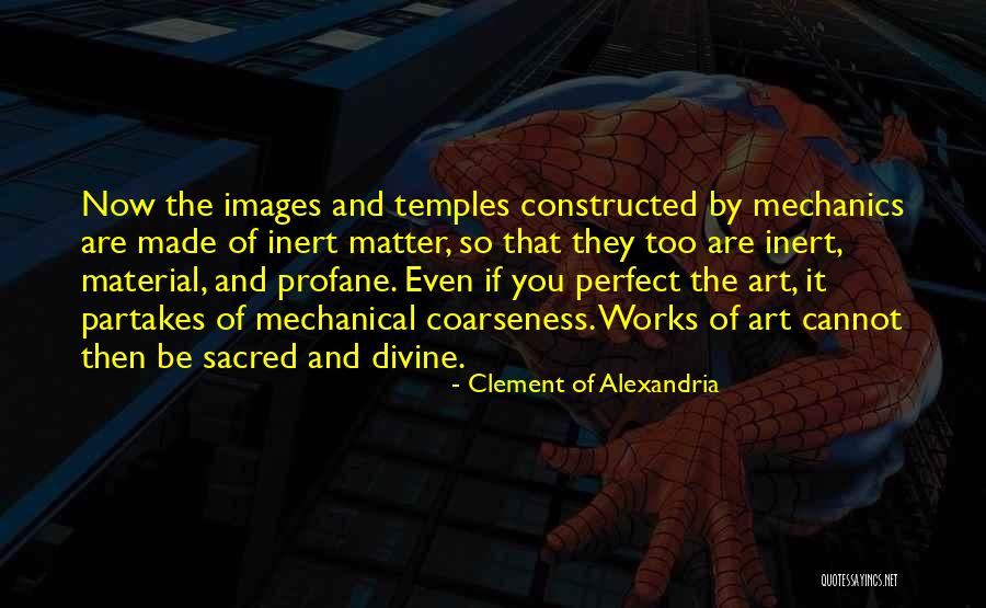 Sacred Art Quotes By Clement Of Alexandria Sacred Art Quotes By Clement Of Alexandria
