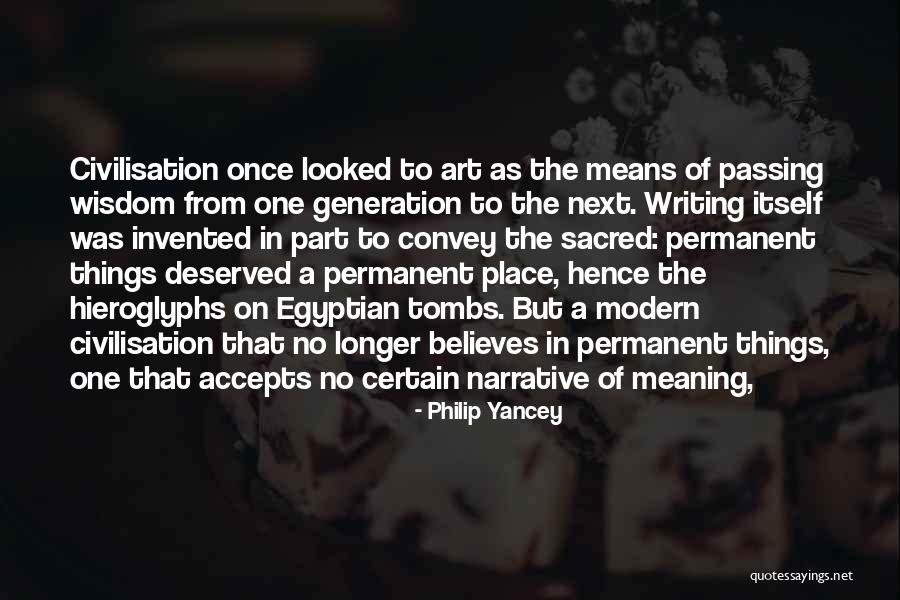 Sacred Art Quotes By Philip Yancey Sacred Art Quotes By Philip Yancey