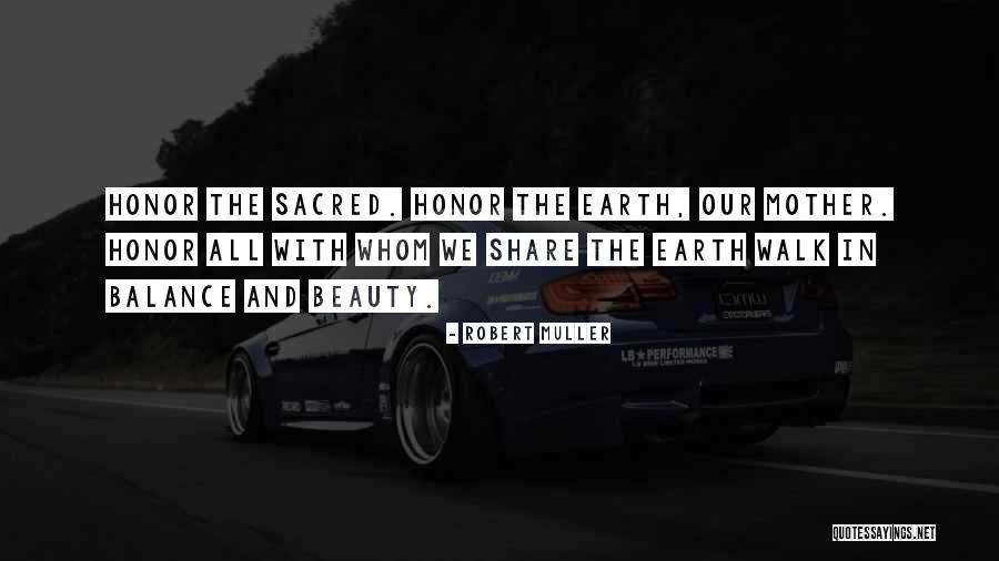Sacred Balance Quotes By Robert Muller Sacred Balance Quotes By Robert Muller