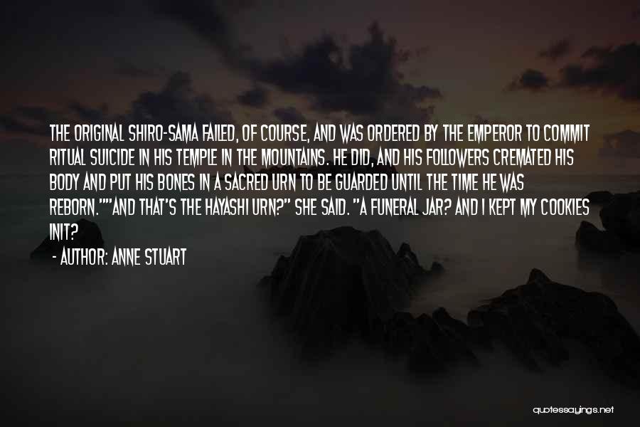 Sacred Body Quotes By Anne Stuart