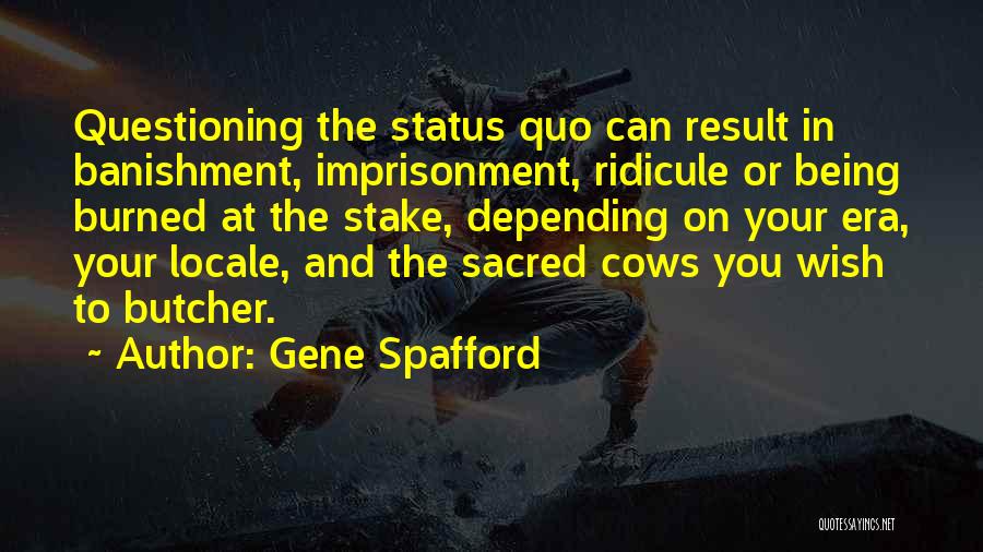 Sacred Cows Quotes By Gene Spafford