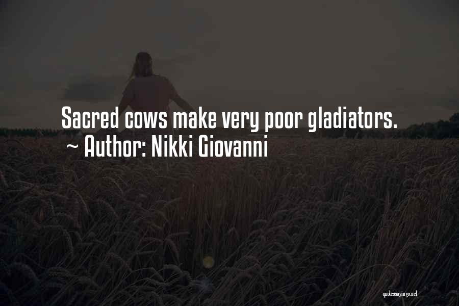 Sacred Cows Quotes By Nikki Giovanni