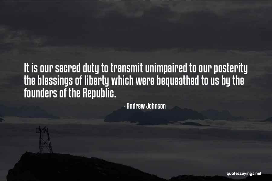 Sacred Duty Quotes By Andrew Johnson Sacred Duty Quotes By Andrew Johnson