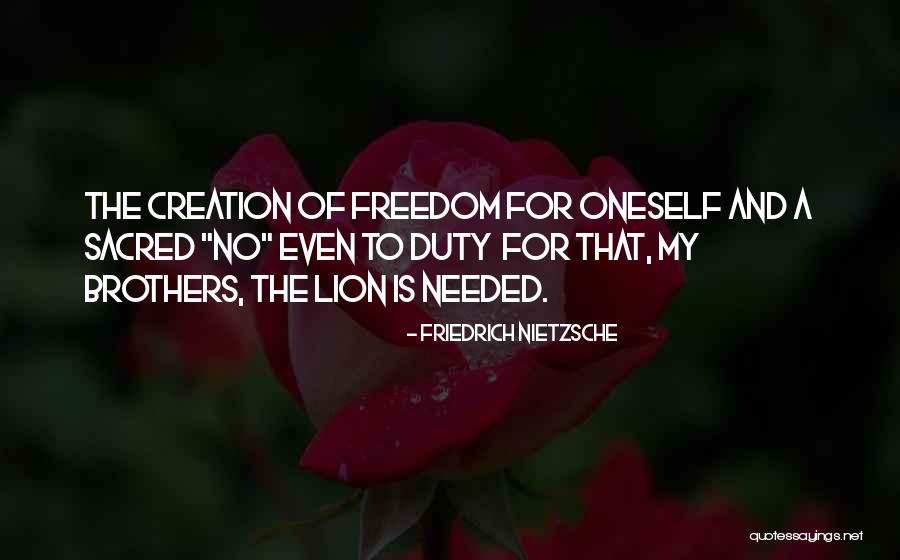 Sacred Duty Quotes By Friedrich Nietzsche Sacred Duty Quotes By Friedrich Nietzsche