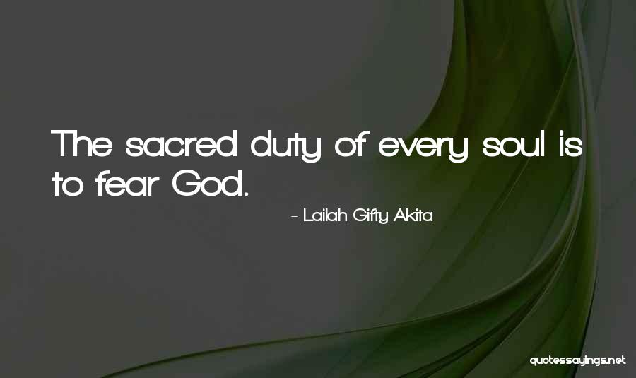 Sacred Duty Quotes By Lailah Gifty Akita Sacred Duty Quotes By Lailah Gifty Akita