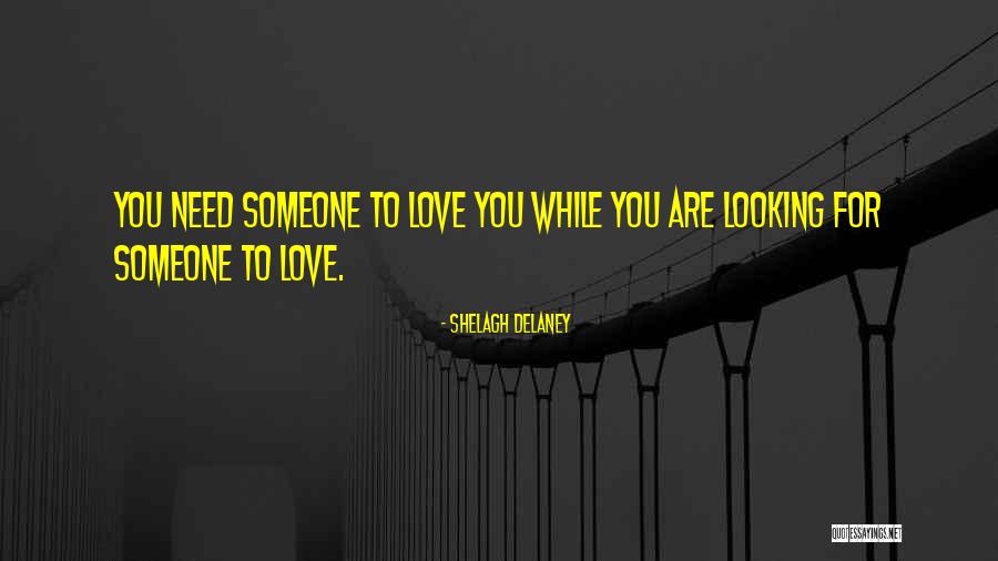 Sacred Games Quotes By Shelagh Delaney Sacred Games Quotes By Shelagh Delaney