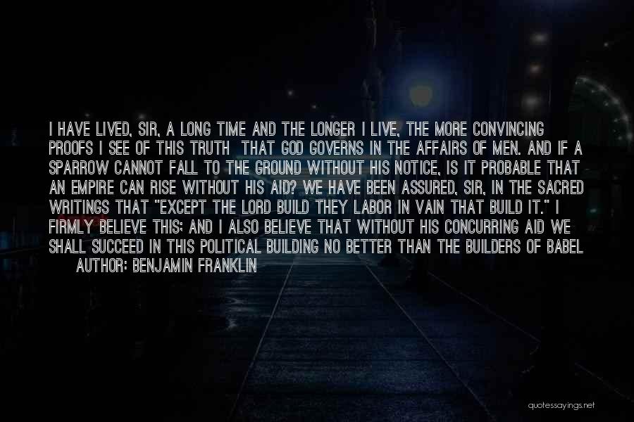 Sacred Ground Quotes By Benjamin Franklin