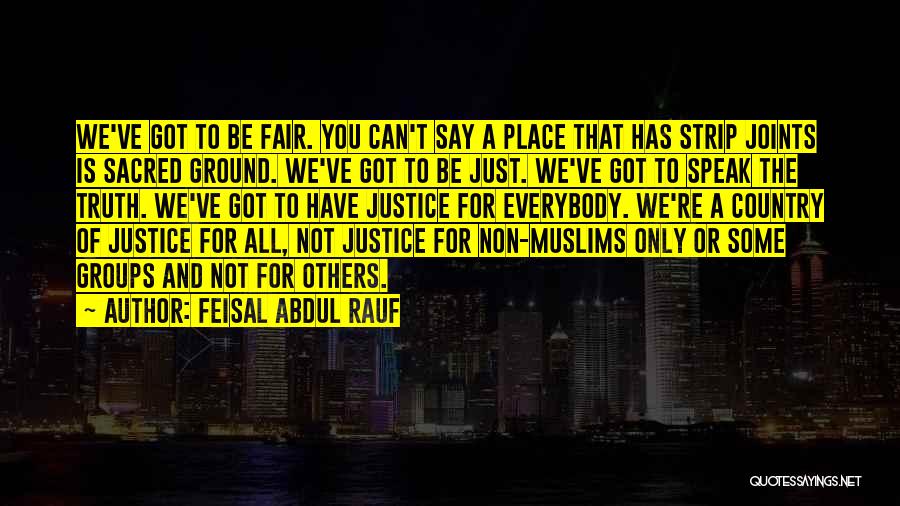 Sacred Ground Quotes By Feisal Abdul Rauf