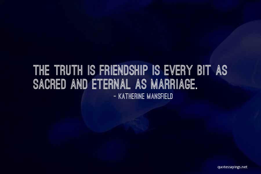 Sacred Marriage Quotes By Katherine Mansfield Sacred Marriage Quotes By Katherine Mansfield