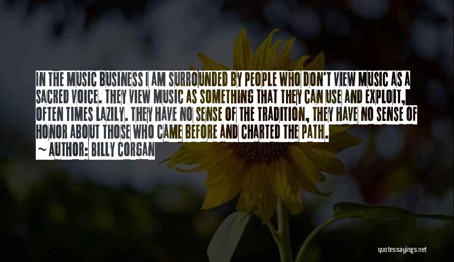 Sacred Music Quotes By Billy Corgan