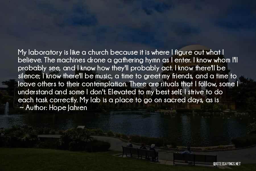 Sacred Music Quotes By Hope Jahren