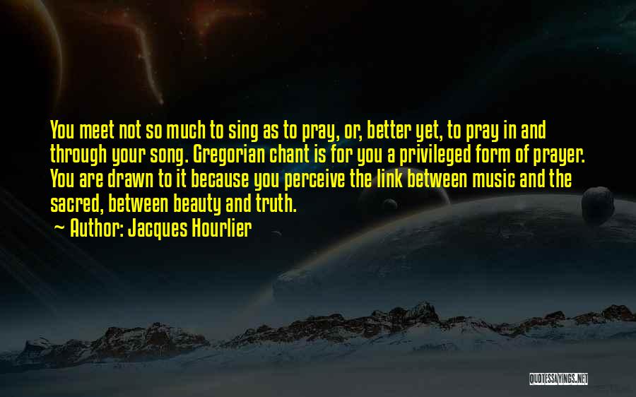 Sacred Music Quotes By Jacques Hourlier