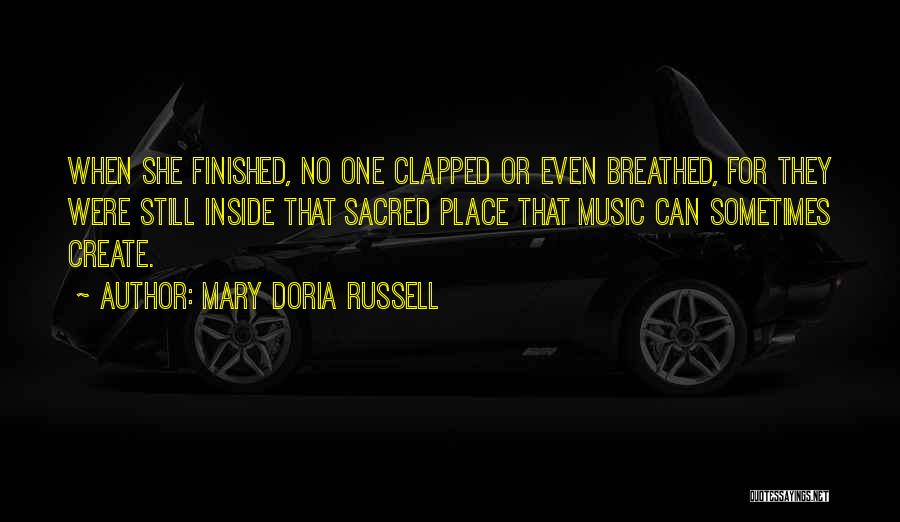 Sacred Music Quotes By Mary Doria Russell