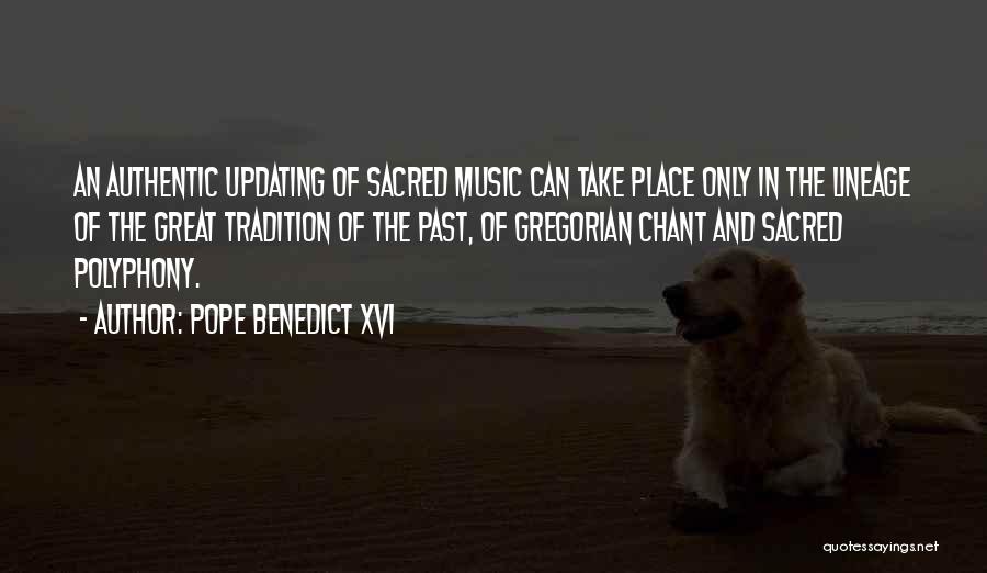 Sacred Music Quotes By Pope Benedict XVI