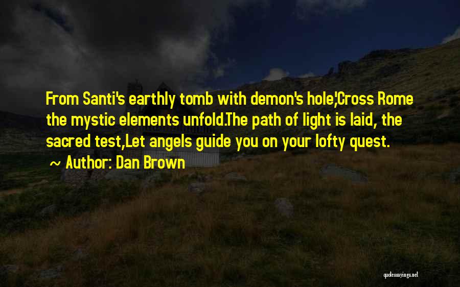 Sacred Path Quotes By Dan Brown