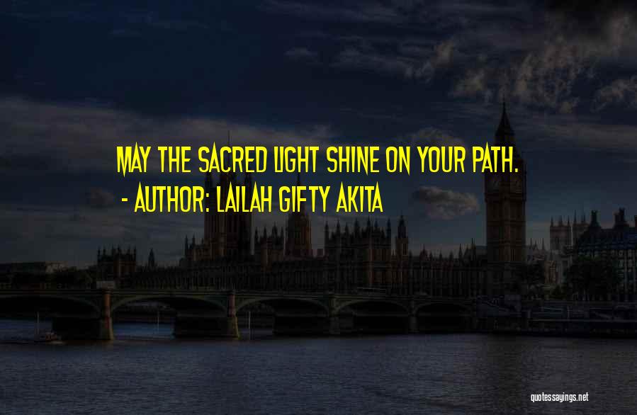 Sacred Path Quotes By Lailah Gifty Akita
