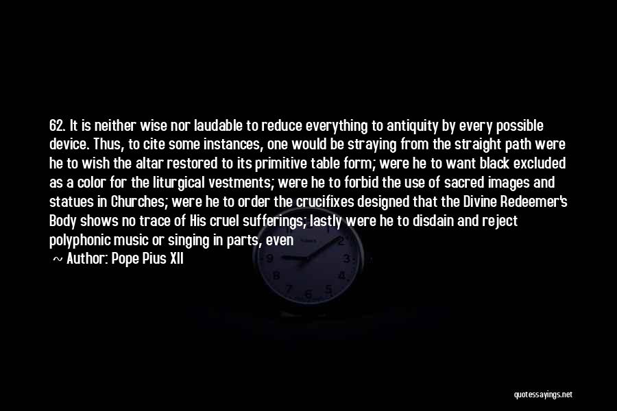 Sacred Path Quotes By Pope Pius XII