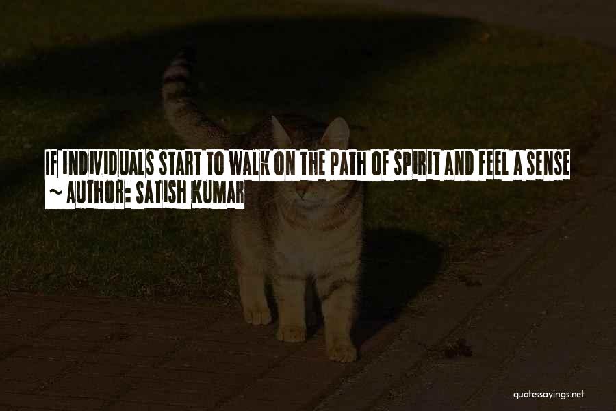 Sacred Path Quotes By Satish Kumar
