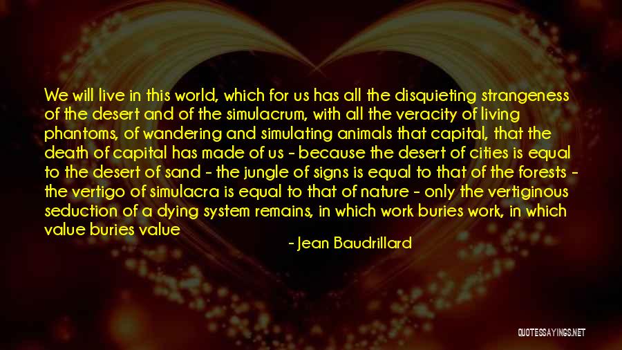 Sacred Pathways Quotes By Jean Baudrillard