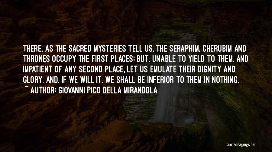 Sacred Places Quotes By Giovanni Pico Della Mirandola