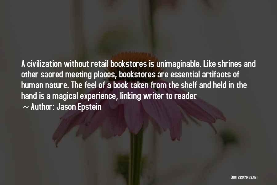 Sacred Places Quotes By Jason Epstein