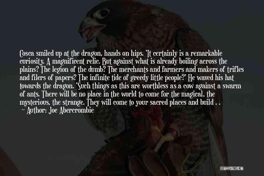 Sacred Places Quotes By Joe Abercrombie