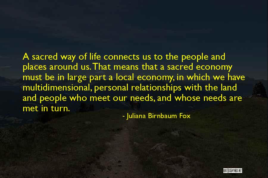 Sacred Places Quotes By Juliana Birnbaum Fox