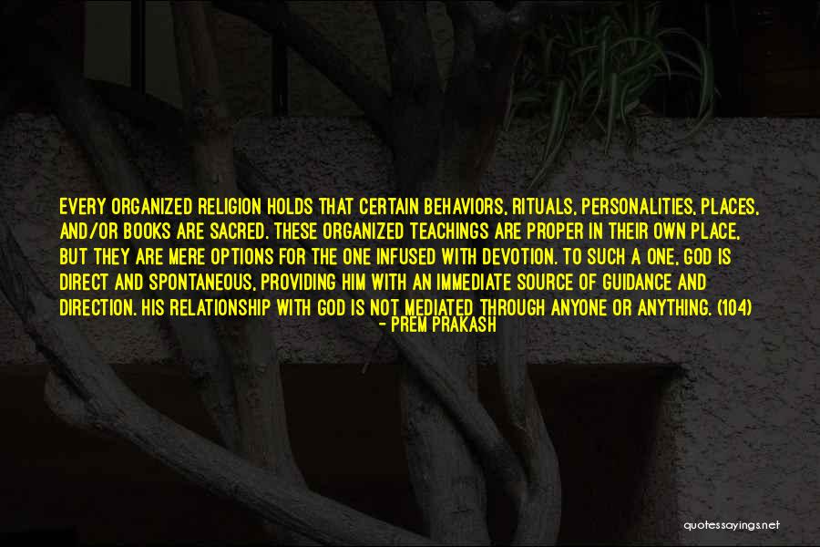 Sacred Places Quotes By Prem Prakash