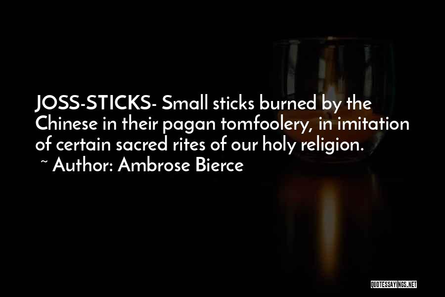 Sacred Quotes By Ambrose Bierce