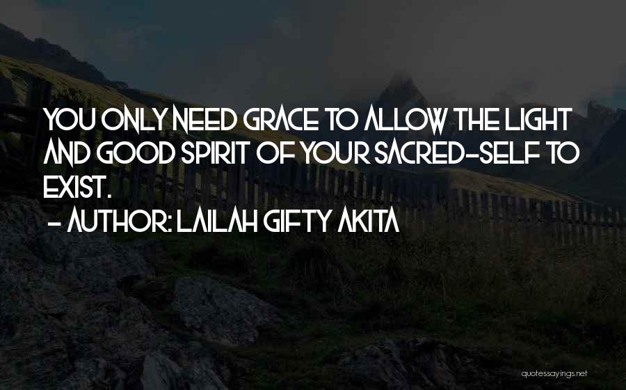 Sacred Quotes By Lailah Gifty Akita
