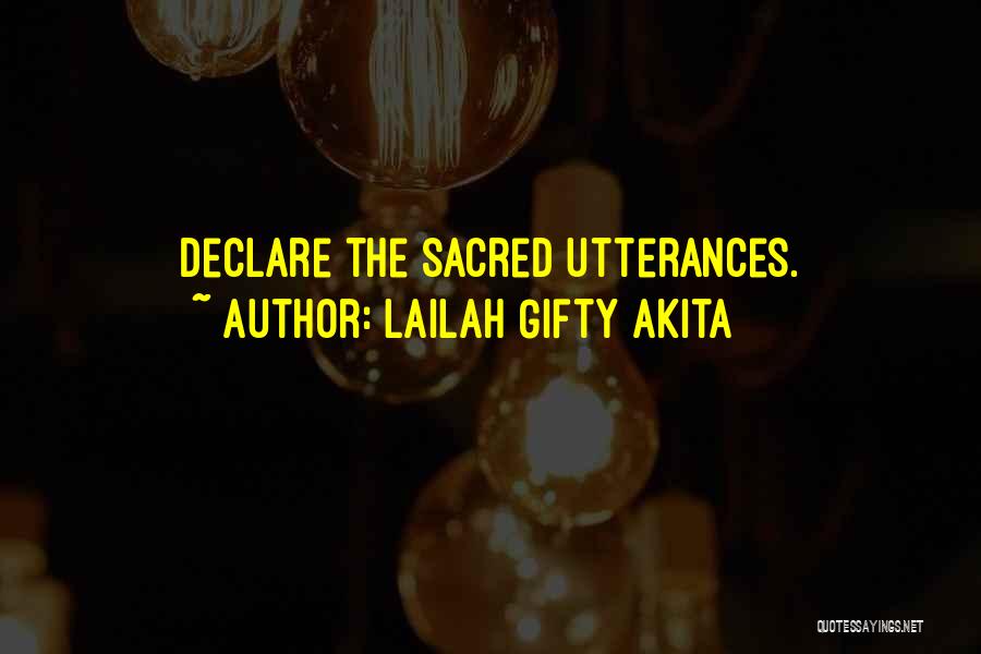 Sacred Quotes By Lailah Gifty Akita