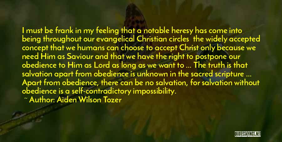 Sacred Scripture Quotes By Aiden Wilson Tozer