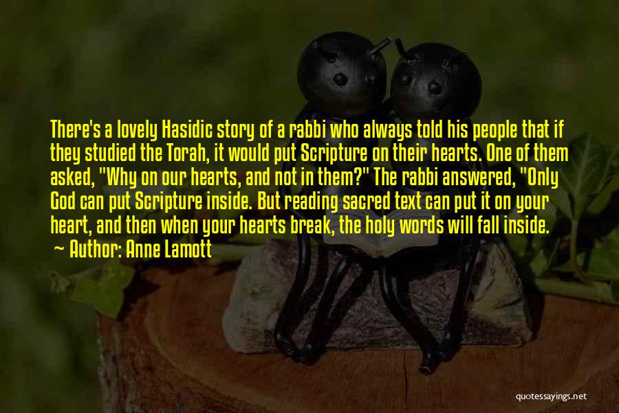 Sacred Scripture Quotes By Anne Lamott