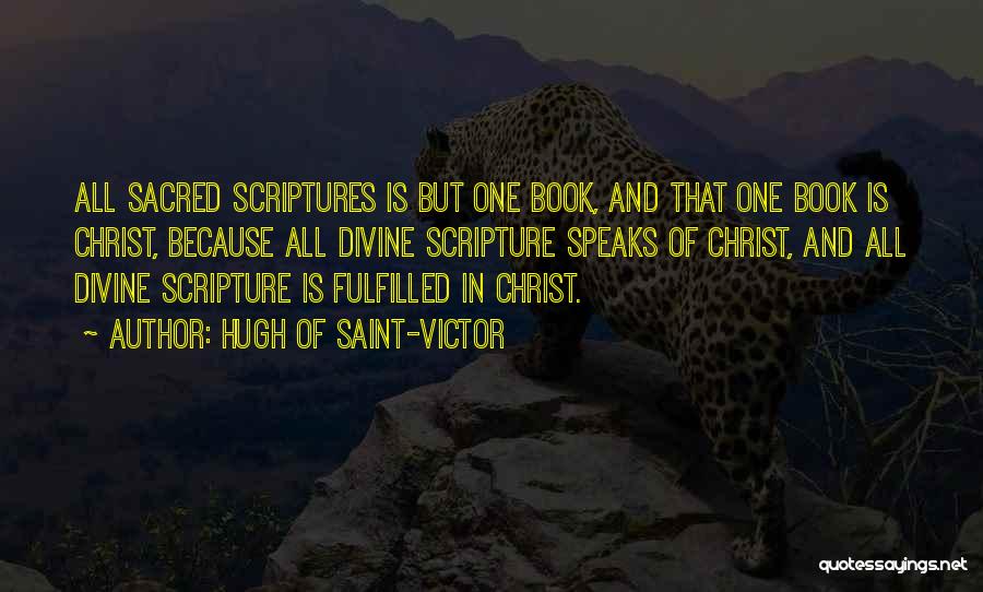 Sacred Scripture Quotes By Hugh Of Saint-Victor