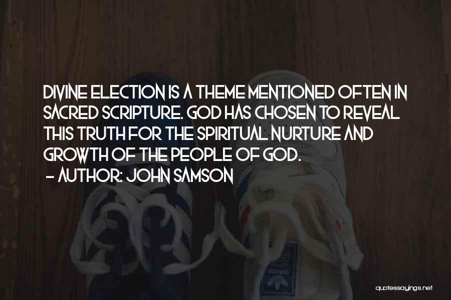 Sacred Scripture Quotes By John Samson